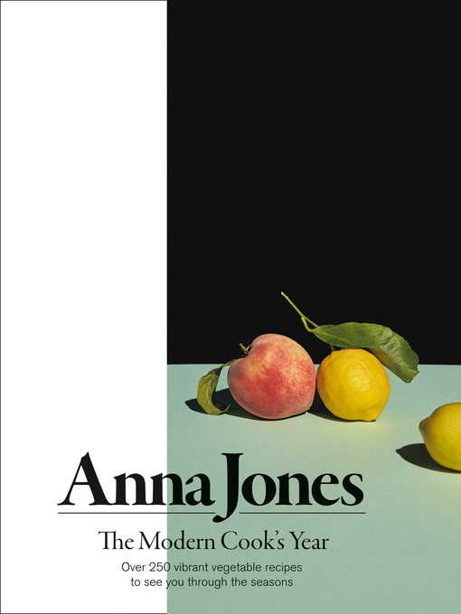 Title details for The Modern Cook's Year by Anna Jones - Available